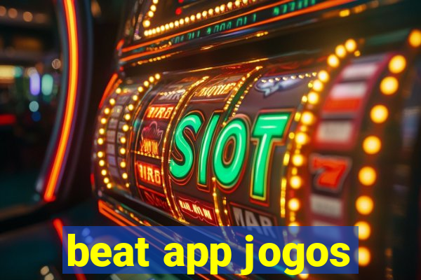 beat app jogos